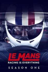 Le Mans: Racing is Everything en streaming VF sur StreamizSeries.com | Serie streaming