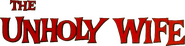 The Unholy Wife Logo of The Unholy Wife image size 786x196