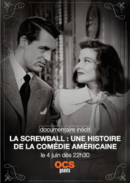 The Screwball Comedy - When Hollywood Went Mad poster