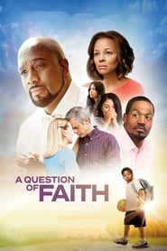 A Question of Faith 2017 123movies