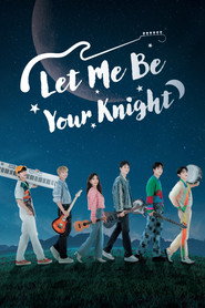 Let Me Be Your Knight
