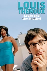 Louis Theroux: Louis and the Brothel 2003 123movies