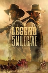 The Legend of 5 Mile Cave 2019 123movies
