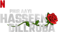 Logo of Phir Aayi Hasseen Dillruba image size 510x284