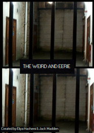 The Weird and Eerie