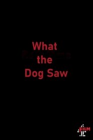 What the Dog Saw