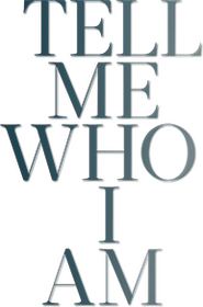 Logo of Tell Me Who I Am image size 193x292