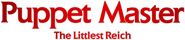 Logo of Puppet Master: The Littlest Reich image size 788x172