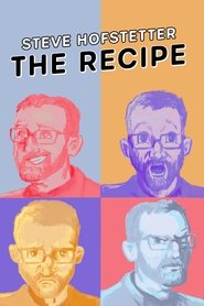 Steve Hofstetter: The Recipe