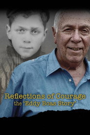 poster Reflections of Courage: The 'Eddy Boas Story'