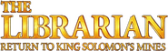 Logo of The Librarian: Return to King Solomon's Mines image size 782x235