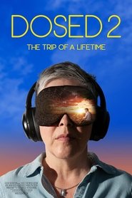 poster Dosed 2: The Trip of a Lifetime