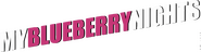 Logo of My Blueberry Nights image size 4646x1200
