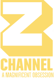 Logo of Z Channel: A Magnificent Obsession image size 704x1001