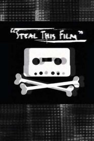 poster Steal This Film