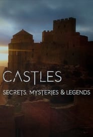 Castles, Secrets, Mysteries & Legends