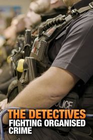 Poster of The Detectives: Fighting Organised Crime image size 960x1440