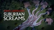 John Carpenter's Suburban Screams  