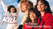 Willing to Kill: The Texas Cheerleader Story wallpaper 