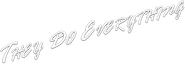 Logo of They Do Everything image size 1045x359