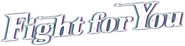Logo of Fight for You image size 3165x795
