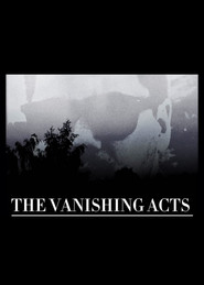 poster THE VANISHING ACTS