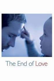 The End of Love 2013 123movies