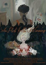 New Flesh for the Old Ceremony 2021 123movies