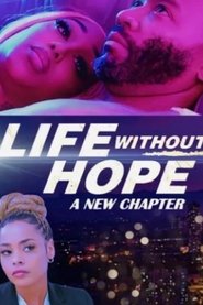 Life Without Hope: A New Chapter Poster