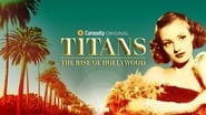 Titans: The Rise of Hollywood  