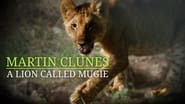 Martin Clunes & a Lion Called Mugie wallpaper 