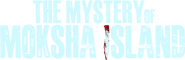 Logo of The Mystery of Moksha Island image size 638x207