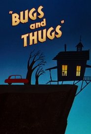 Poster of Bugs and Thugs image size 1360x2000