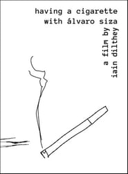 Having a Cigarette with Álvaro Siza