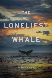Poster of The Loneliest Whale: The Search for 52 image size 1944x2880