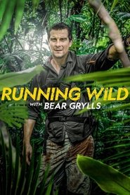 Poster of Running Wild with Bear Grylls image size 800x1200