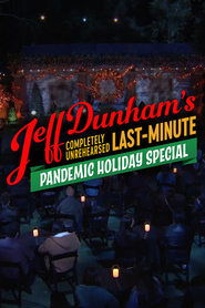 poster Jeff Dunham's Completely Unrehearsed Last-Minute Pandemic Holiday Special