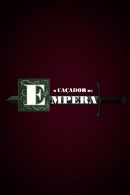 poster O Caçador de Empera