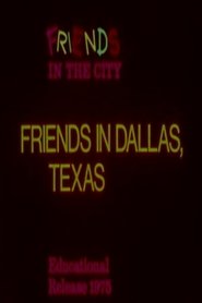 poster Friends in Dallas, Texas