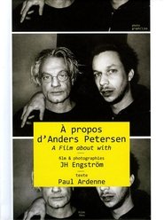 En film om och med Anders Petersen