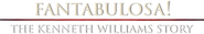 Logo of Kenneth Williams: Fantabulosa! image size 1051x176
