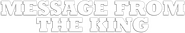 Logo of Message from the King image size 788x140