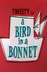 Poster of A Bird in a Bonnet image size 500x750