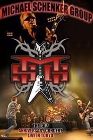 The Michael Schenker Group - The 30th Anniversary Concert 2010