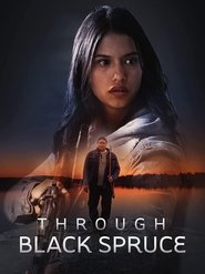 Poster of Through Black Spruce image size 1200x1600