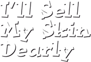 Logo of I'll Sell My Skin Dearly image size 782x536