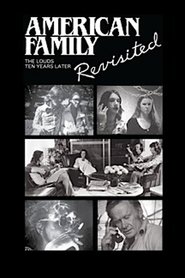 Poster of An American Family Revisited: The Louds 10 Years Later image size 500x750