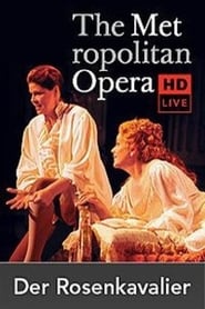 Der Rosenkavalier - The Met
