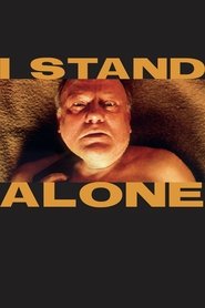 Poster of I Stand Alone image size 1706x2560