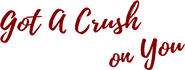 Logo of Got a Crush on You image size 924x350